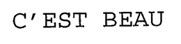 C'EST BEAU trademark