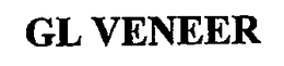 GL VENEER trademark