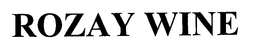 ROZAY WINE trademark