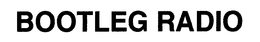BOOTLEG RADIO trademark
