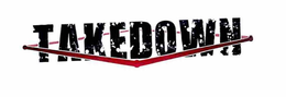 TAKEDOWN trademark