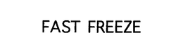 FAST FREEZE trademark