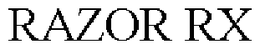RAZOR RX trademark