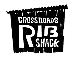 CROSSROADS RIB SHACK trademark