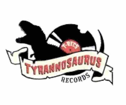 TYRANNOSAURUS RECORDS T-RECS trademark