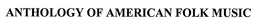 ANTHOLOGY OF AMERICAN FOLK MUSIC trademark