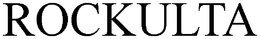 ROCKULTA trademark