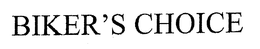 BIKER'S CHOICE trademark