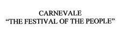 CARNEVALE "THE FESTIVAL OF THE PEOPLE" trademark