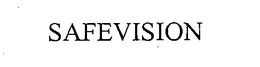 SAFEVISION trademark