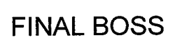 FINAL BOSS trademark