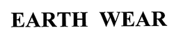 EARTH WEAR trademark