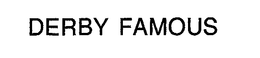 DERBY FAMOUS trademark