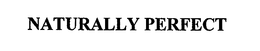 NATURALLY PERFECT trademark