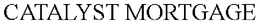 CATALYST MORTGAGE trademark
