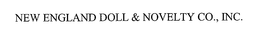 NEW ENGLAND DOLL & NOVELTY CO., INC. trademark
