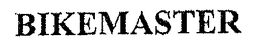 BIKEMASTER trademark