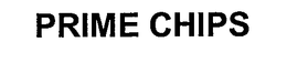 PRIME CHIPS trademark