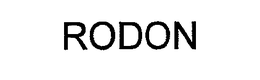 RODON trademark