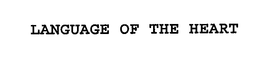LANGUAGE OF THE HEART trademark