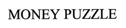 MONEY PUZZLE trademark