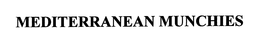 MEDITERRANEAN MUNCHIES trademark