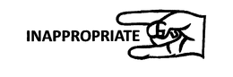 INAPPROPRIATE trademark