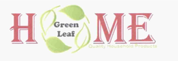 GREEN LEAF HOME QUALITY HOUSEHOLD PRODUCTS trademark