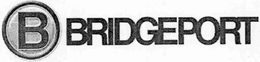B BRIDGEPORT trademark