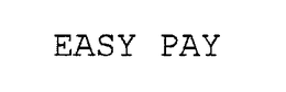 EASY PAY trademark