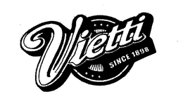 VIETTI SINCE 1898 trademark