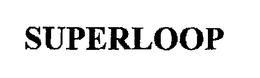 SUPERLOOP trademark