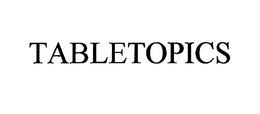 TABLETOPICS trademark