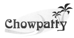 CHOWPATTY trademark