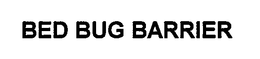 BED BUG BARRIER trademark