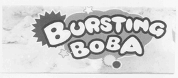 BURSTING BOBA trademark