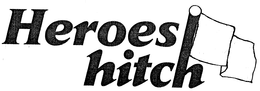 HEROES HITCH trademark