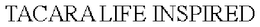 TACARA LIFE INSPIRED trademark
