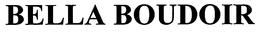 BELLA BOUDOIR trademark