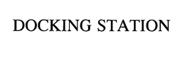 DOCKING STATION trademark