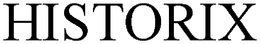 HISTORIX trademark