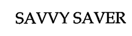 SAVVY SAVER trademark