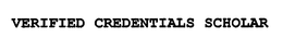 VERIFIED CREDENTIALS SCHOLAR trademark