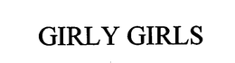 GIRLY GIRLS trademark