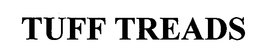 TUFF TREADS trademark