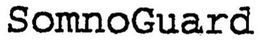 SOMNOGUARD trademark