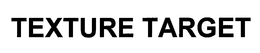 TEXTURE TARGET trademark