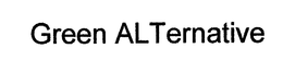 GREEN ALTERNATIVE trademark
