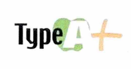 TYPE A+ trademark