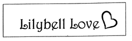 LILYBELL LOVE trademark